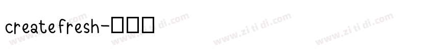 create fresh字体转换